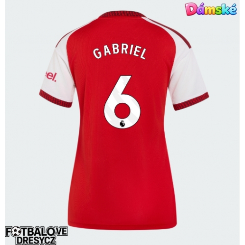 Arsenal Gabriel Magalhaes #6 Dámské Domácí Dres 2026-27 Krátký Rukáv Arsenal Gabriel Magalhaes #6 Dámské Domácí Dres 2026-27 Krátký Rukáv